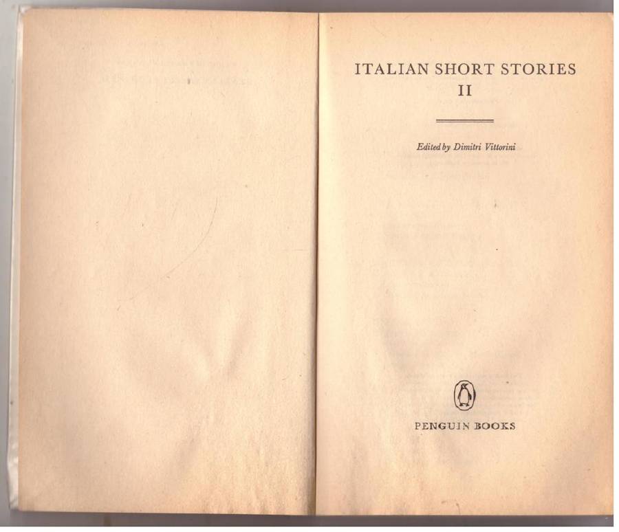 Italian Short Stories 2: Parallel Text  --  Dimitri Vittorini [Editor]