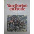 Van Oorloe en Vrede onder die Suidersterre 1795-1910.  -   AJ Boeseken