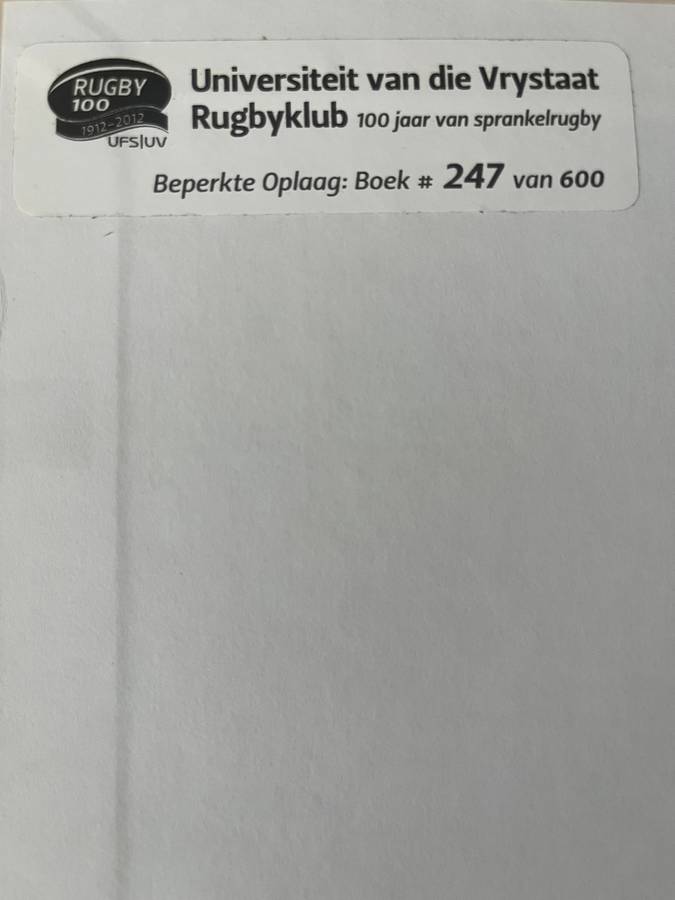 Rugby Book - 246/600 Shimlas - Universiteit van die Vrystaat Rugbyklub (100 jaar van sprankelrugby)