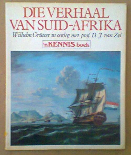 Die Verhaal Van Suid-Afrika