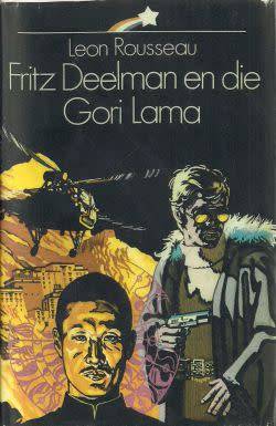 Fritz Deelman en die Gori Lama deur Leon Rousseau