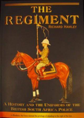 THE REGIMENT British South African Poilice