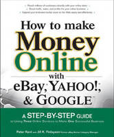 How to Make Money Online with eBay, Yahoo and Google