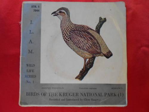 7" single vinyl record of Birds of the Kruger National Park (1)  Xtr. 1 Wildlife Series No. 1 45rpm