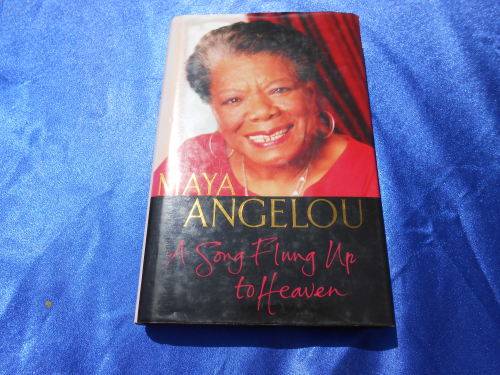 `A Song Flung up to Heaven`  Maya Angelou.  Hard cover.
