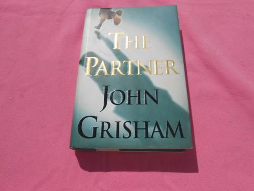 `The Partner`  John Grisham.  Hard cover.