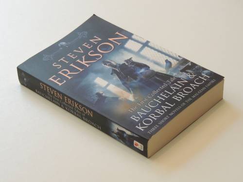 First Collected Tales Bauchelain and Korbal Broach - 3 Short Novels of the Malazan Empire - Erikson