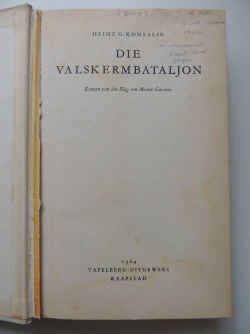 Die Valskerm Bataljon - Heinz G. Konsalik