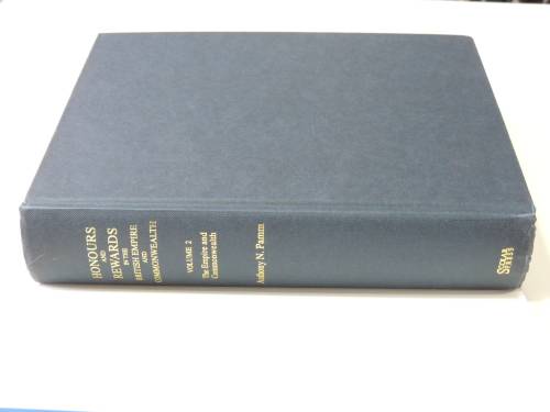 Honours And Rewards In The British Empire And Commonwealth  - Anthony N. Pamm
