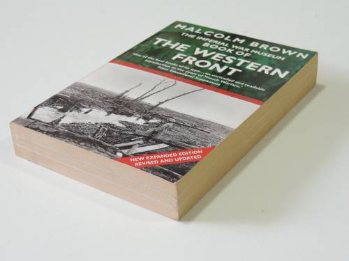 The Imperial War Museum Book Of The Western Front - Malcolm Brown