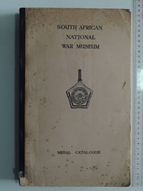 South African National War Museum - Medal Catalogue, 1959Catalogue of Military Orders, Decorations