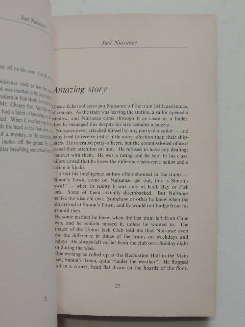 Just Nuisance - True Story of an Able Seaman Who Led a Dog`s Life - Leslie M Steyn
