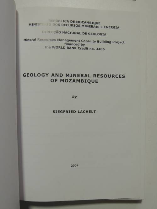 The Geology and Mineral Resources of Mozambique - Siegfried Lachelt
