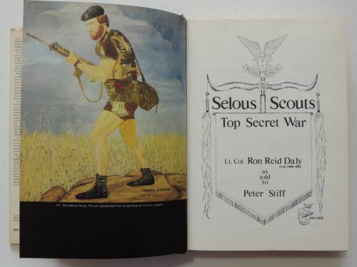 Selous Scouts Top Secret War - Lt Col Ron Reid Daly, Peter Stiff