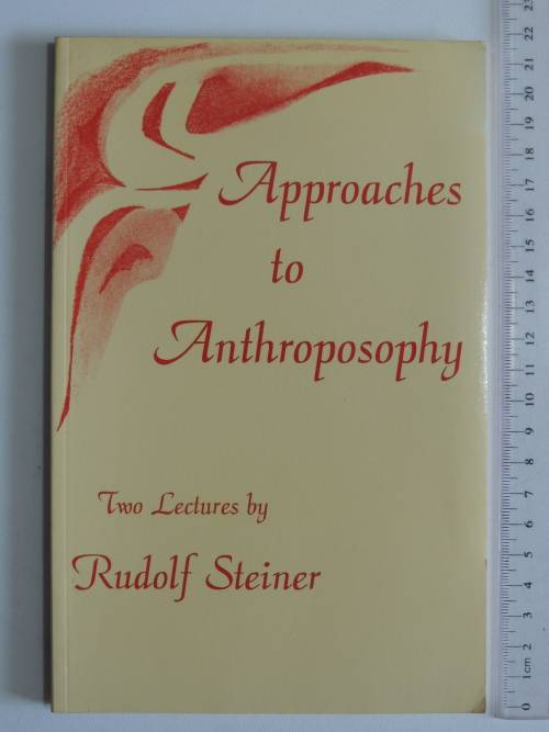 Approaches to Anthroposophy,Human Life from thePerspective of Spiritual Science,1916 -Rudolf Steiner