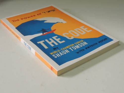 The Code - The Power of `I Will` - Shaun Tomson