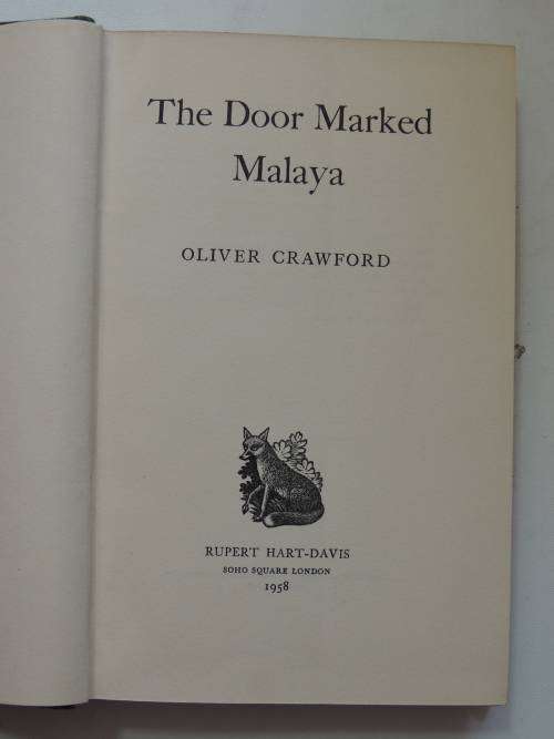 The Door Marked Malaya - Oliver Crawford