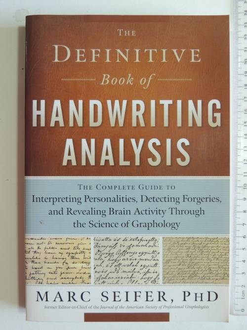 The Definitive Book of Handwriting Analysis- Marc Seifer
