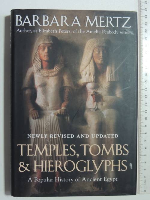 Temples, Tombs & Hieroglyphs, A Popular History of Ancient Egypt - Barbara Mertz