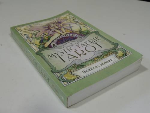 A Guide To Mystic Faerie TarotBarbara Moore