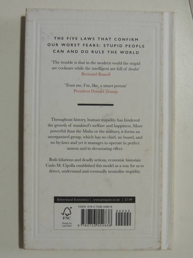The Basic Laws of Human Stupidity - Carlo M Cipolla