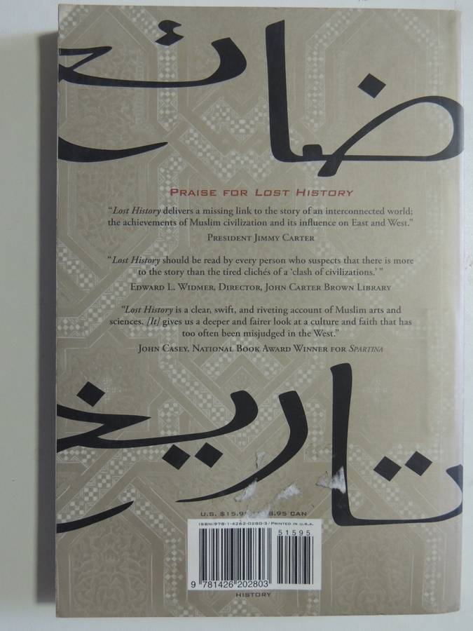 Lost History, The Enduring Legacy Of Muslim Scientists,Thinkers And Artists - Michael Hamilton Morga