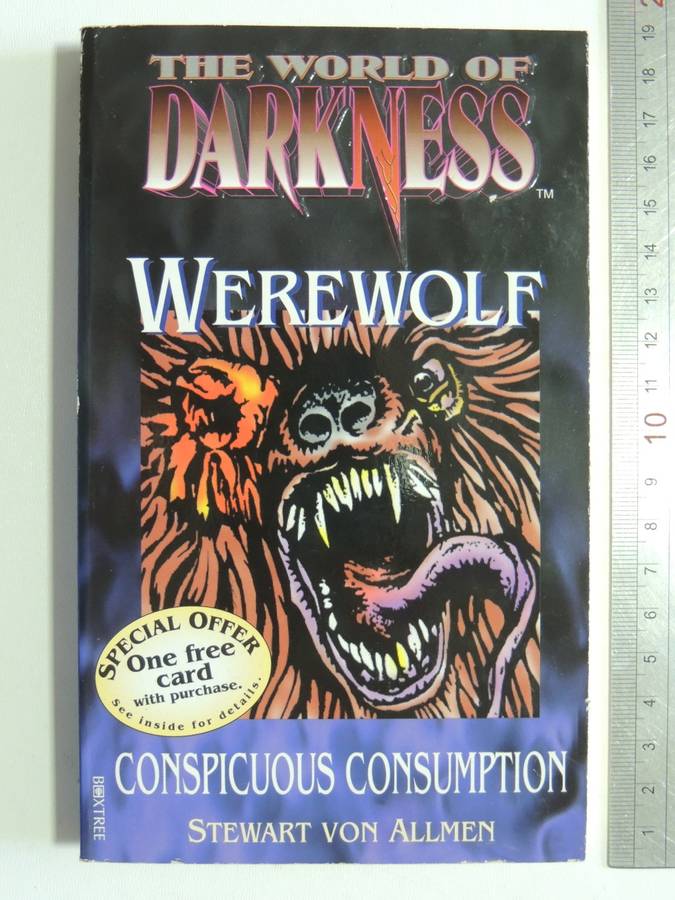The World of Darkness - Werewolf - Conspicuous Consumption - Stewart von Allmen