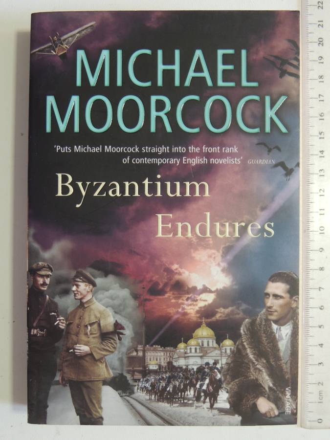 Byzantium Endures - Michael Moorcock