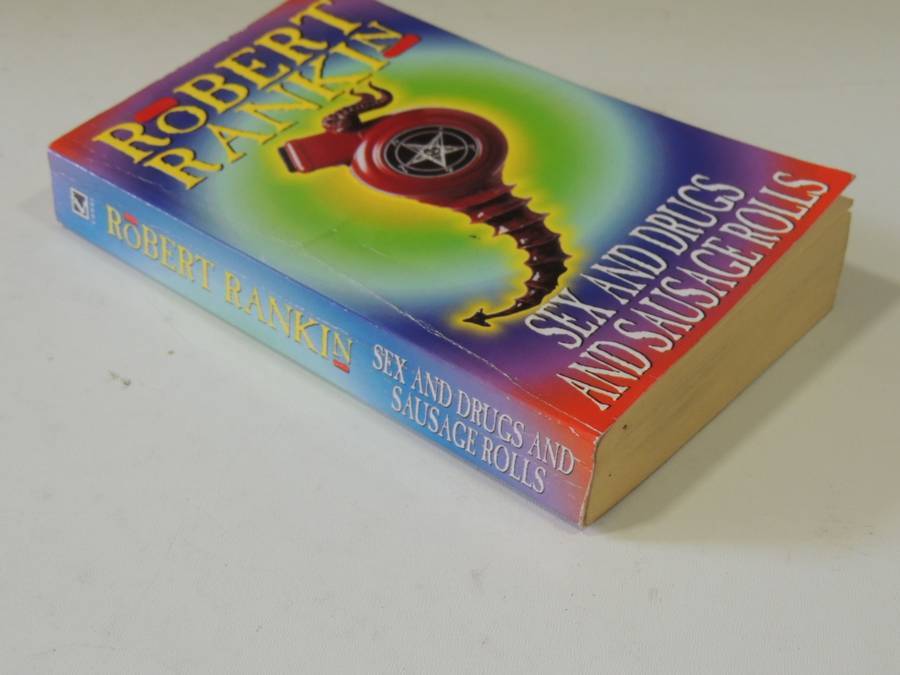 Sex And Drugs And Sausage Rolls - Robert Rankin