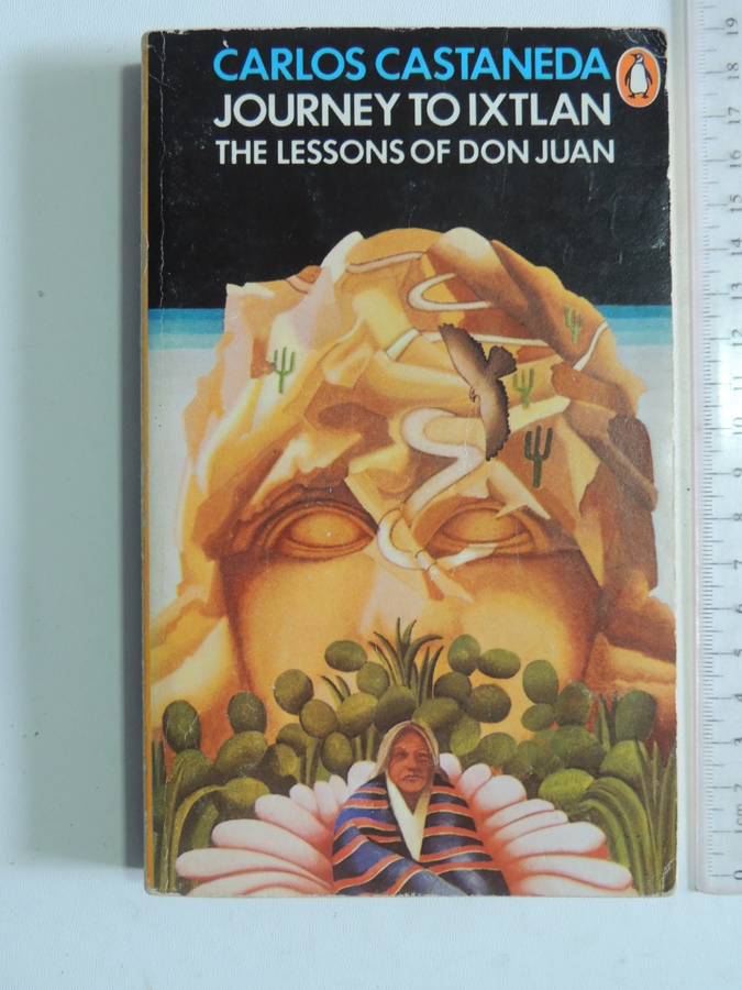 Journey To Ixtlan - The Lessons Of Don Juan - Carlos Castaneda