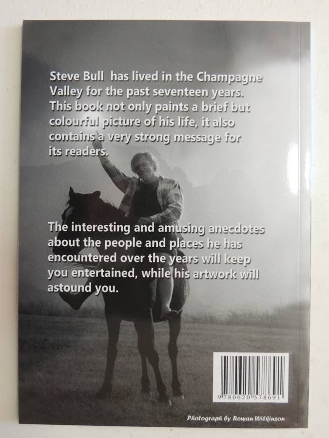 A Load Of Bull - Anecdotes And Artwork From The Champagne Valley - Steve & Estelle Bull