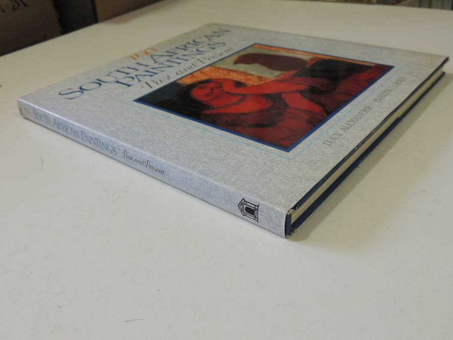 150 South African Paintings - Past and Present - Lucy Alexander, Evelyn Cohen