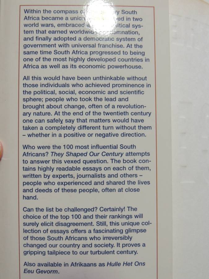 They Shaped Our Century - The Most Influential South Africans Of The Twentieth Century