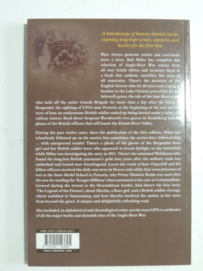 Anecdotes Of The Anglo-Boer War, Tales From The `Last Of The Gentlemen`s Wars` - Rob Milne Inscribed