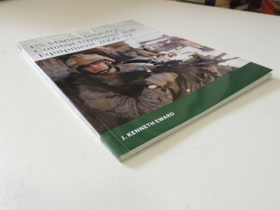 Osprey Elite Series: US Marine Infantry Combat Uniforms And Equipment 2000-12  J. Kenneth Ward