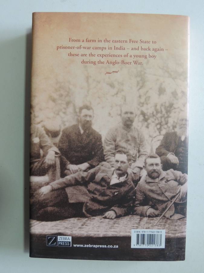 Boer Boy - Memoirs Of An Anglo-Boer War Youth - Chris Schoeman   FIRST EDITION  2010