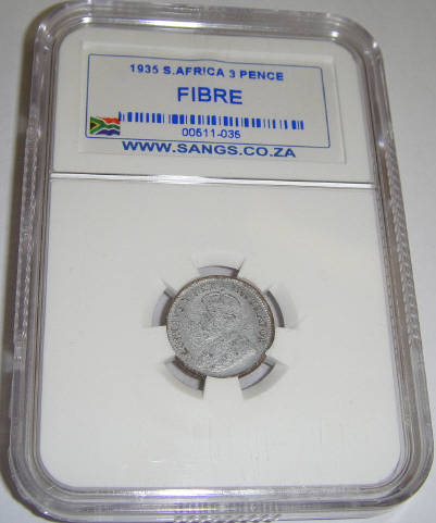 FIBRE 1935 Tickey (3d) : Union of South Africa : Sangs authenticated