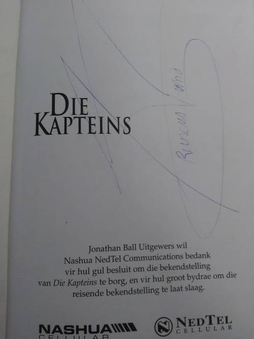 'DIE KAPTEINS' BOOK WITH AUTHOR SIGNITURE AND WHAT LOOKS TO BE MADIBA'S SIGNITURE