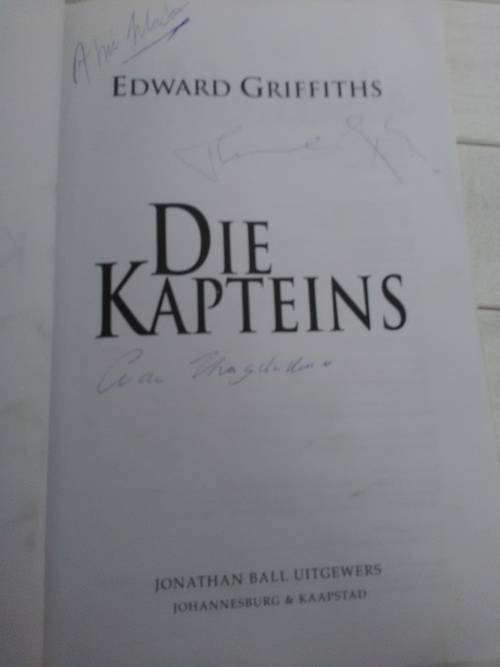 'DIE KAPTEINS' BOOK WITH AUTHOR SIGNITURE AND WHAT LOOKS TO BE MADIBA'S SIGNITURE