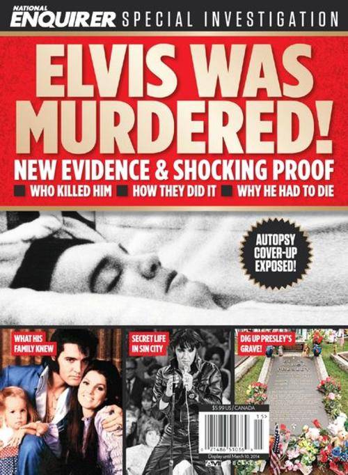 Elvis Was Murdered 2014  MAGAZINE