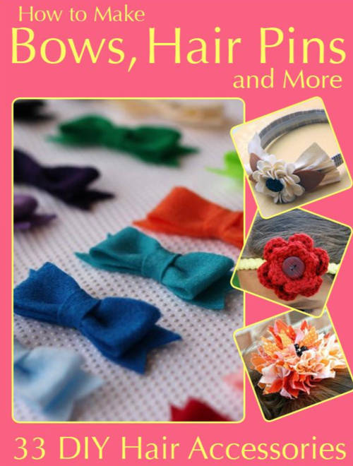 How to make Bows Hair Pins and More EBOOK