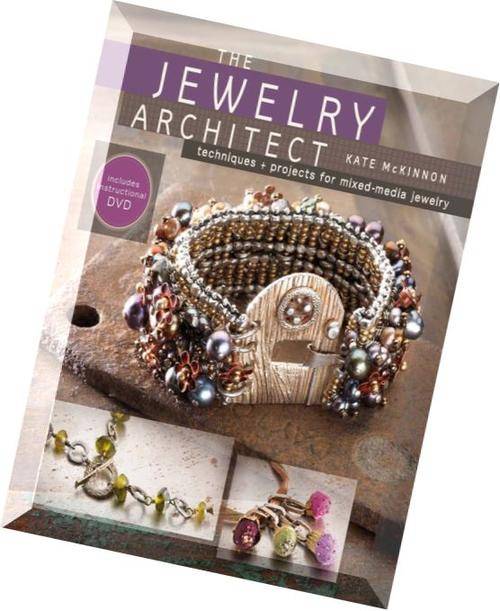 The-Jewelry-Architect-Techniques-and-Projects-for-Mixed-Media-Jewelry EBOOK