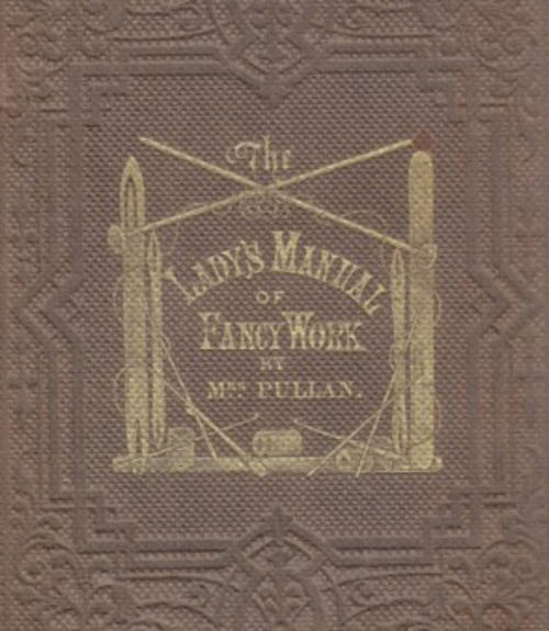 The Ladys manual of fancy work 1859 EBOOK (Free download)