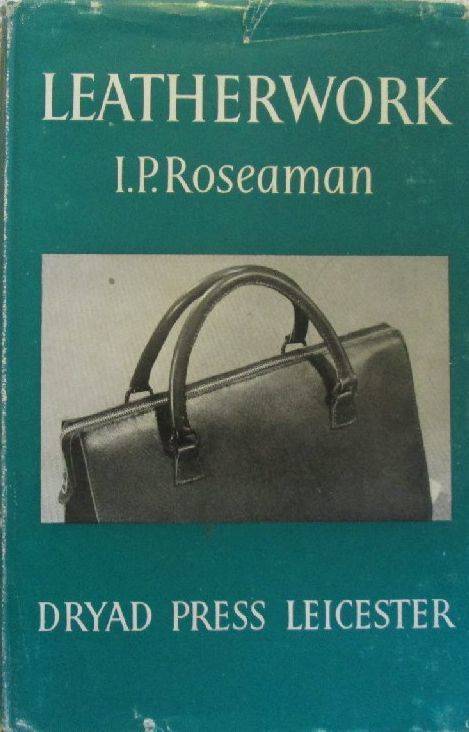 Leatherwork - I.P. Roseaman