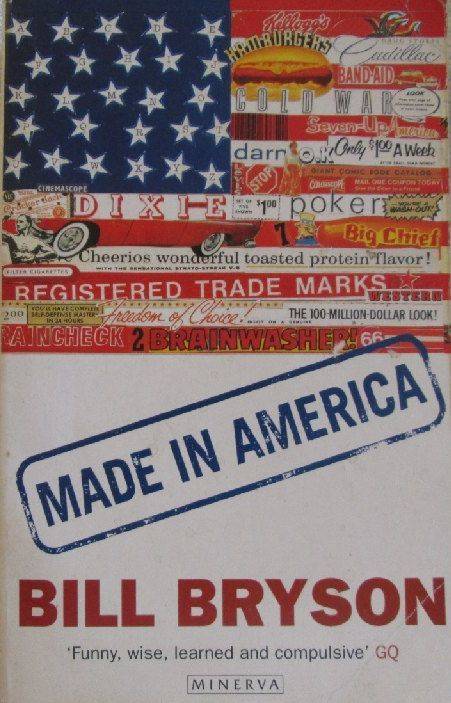 Made in America - Bill Bryson