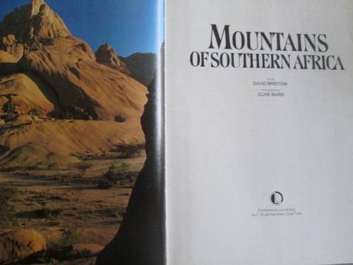 Mountains of Southern Africa Text David Bristow Photography Clive Ward - 166 pages