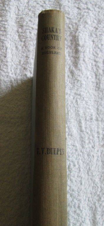 Shaka's Country - A Book of Zululand - T.V. Bulpin