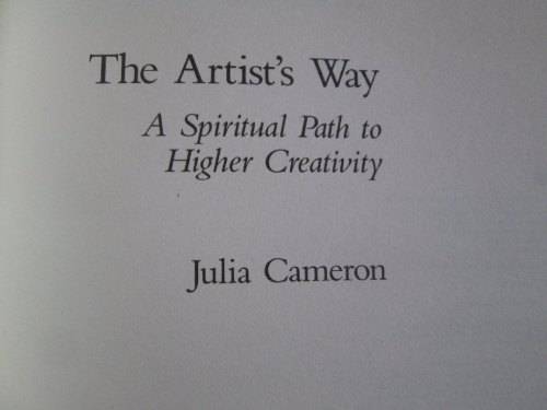 The Artist's Way - Julia Cameron