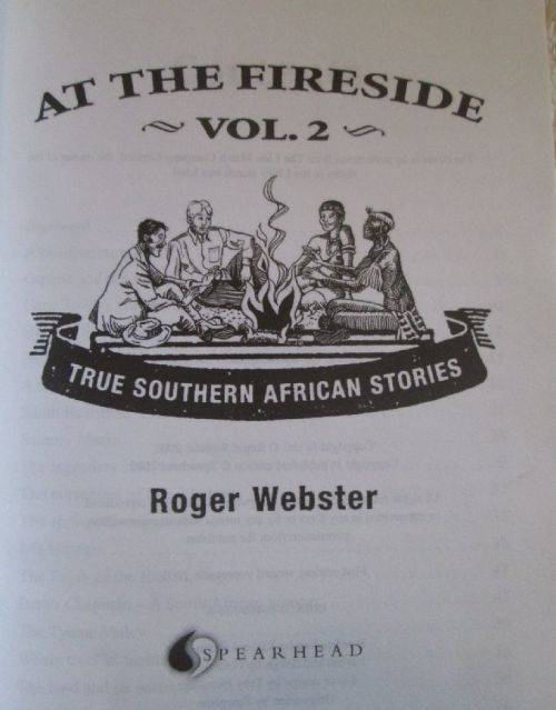 At the Fireside Vol 2 - True South African Stories - Roger Webster