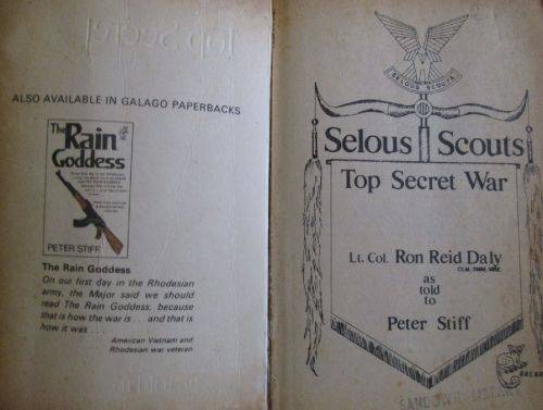 Selous Scouts - Top Secret War - Lt Col Ron Reid Daly as told to Peter Stiff